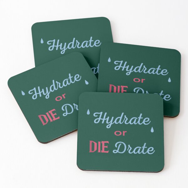Item preview, Hydrate or Diedrate Hydrate Hydration Drink Water                          designed and sold by MichaelRor.
