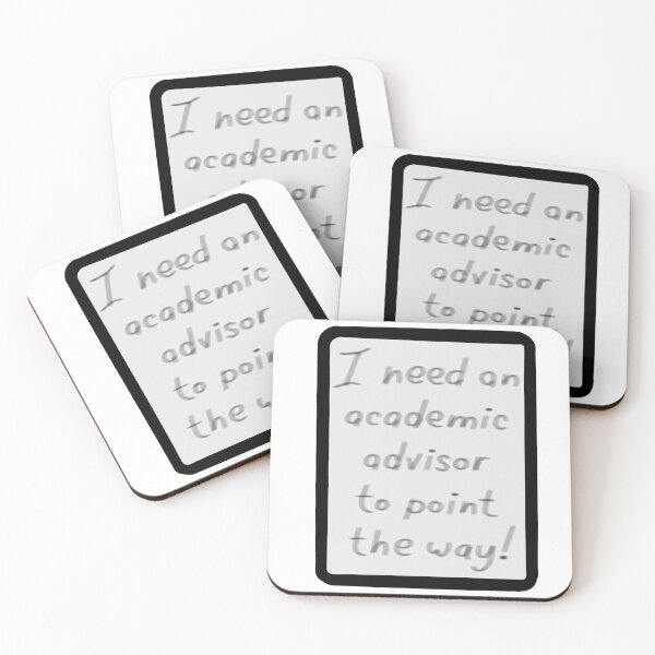 Item preview, I need an academic advisor  designed and sold by Becky-Marie.