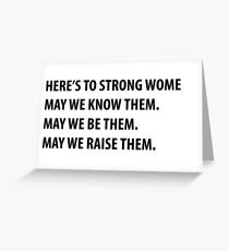 Tarjeta de felicitación Aquí está para mujeres fuertes