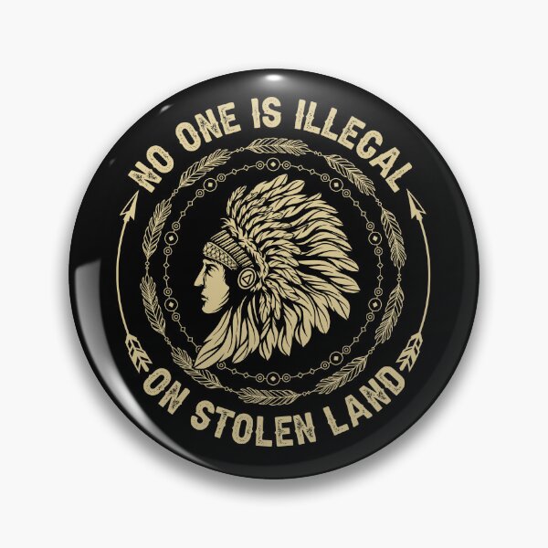 Item preview, Native American No One Illegal Stolen Land Indigenous People's Day designed and sold by TrenddyArts.