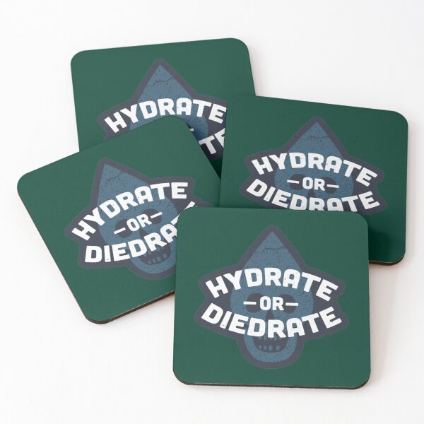 Item preview, Hydrate or Diedrate Hydrate Hydration Drink Water                         designed and sold by MichaelRor.