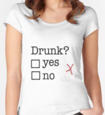 Drunk? Women's Fitted Scoop T-Shirt