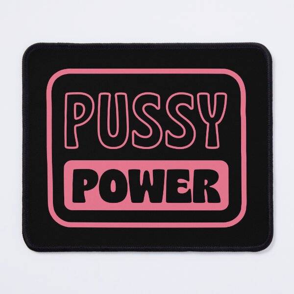Item preview, PUSSY POWER designed and sold by asymmetrickid.