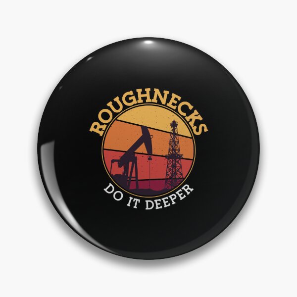 Item preview, Oilfield Worker Roughnecks Do It Better Oil Rig designed and sold by tshirtconcepts.