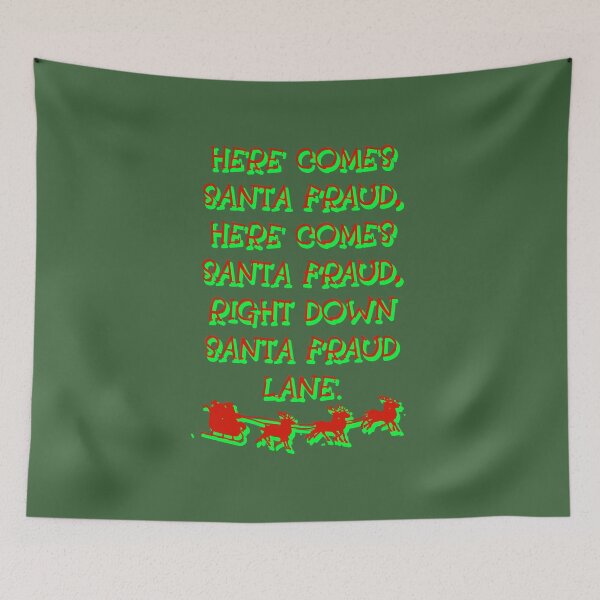 Item preview, Here Comes Santa Fraud Funny Christmas Lyrics designed and sold by PunnyLyrics.