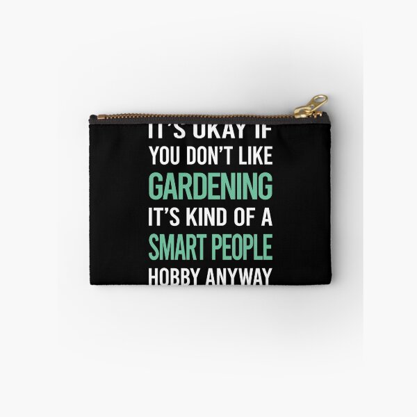 Item preview, Smart People Hobby Gardening Gardener designed and sold by RonaldEwing4782.