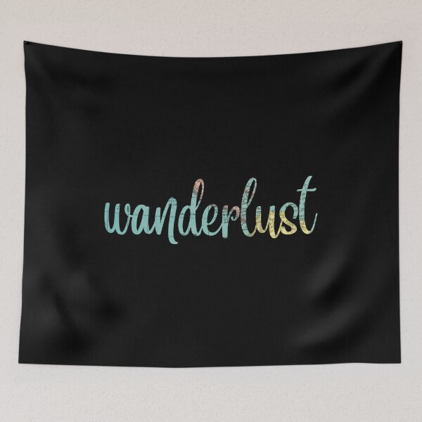 Item preview, WANDERLUST designed and sold by Colorful-Inspo.