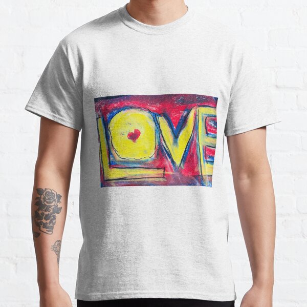 Love is all we need Classic T-Shirt