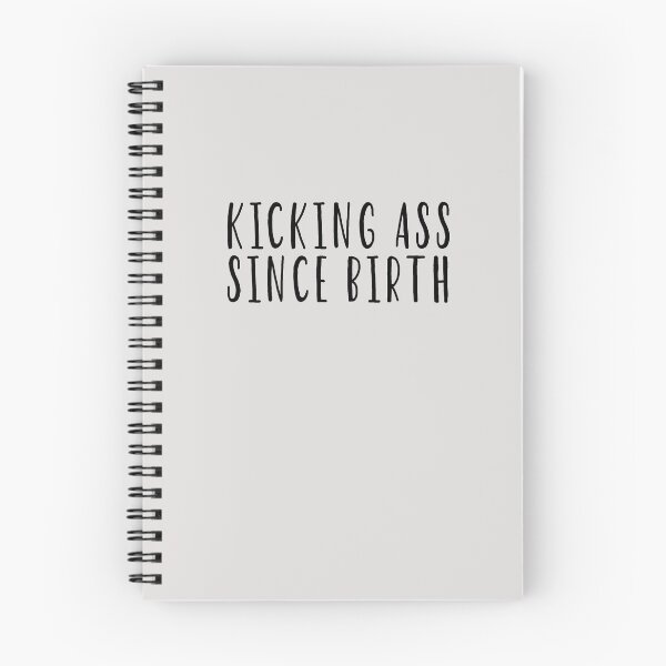 Item preview, Kicking Ass Since Birth designed and sold by HiddenStar02.
