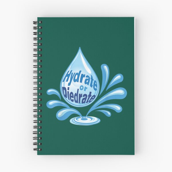 Item preview, Hydrate or Diedrate Hydrate Hydration Drink Water               designed and sold by JenniferWille.