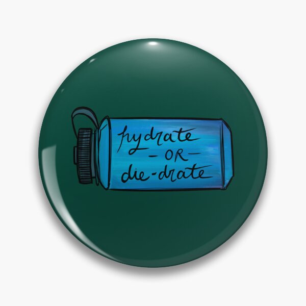 Item preview, hydrate or die-drate        designed and sold by JenniferWille.