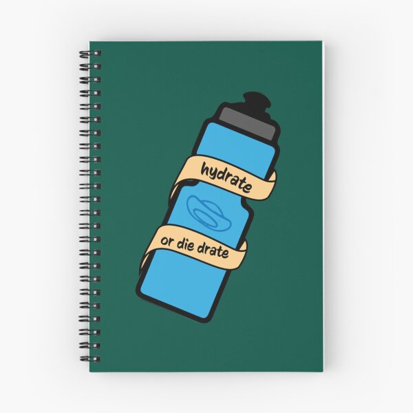 Item preview, Hydrate or Die-drate     designed and sold by JenniferWille.