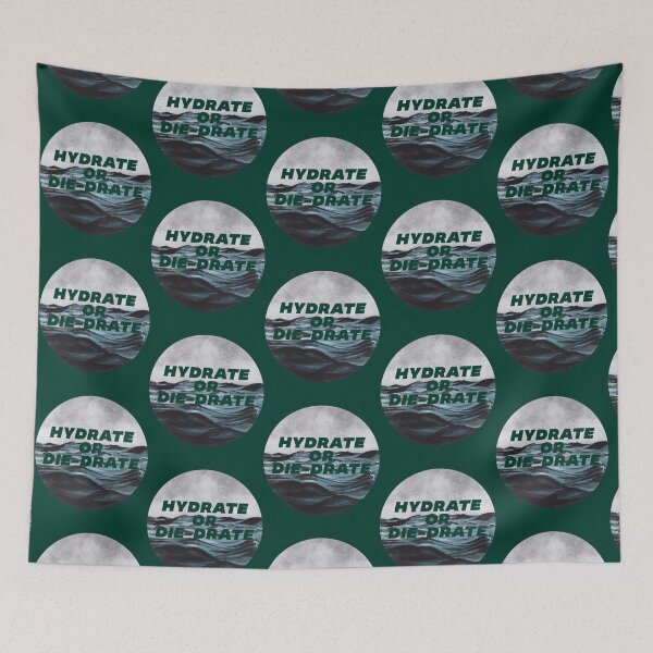 Item preview, Hydrate or Diedrate Hydrate Hydration Drink Water              designed and sold by JenniferWille.