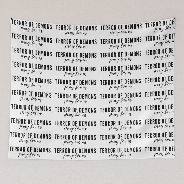 Item preview, Terror of Demons pray for us designed and sold by delborg.