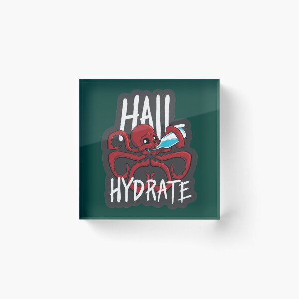 Item preview, Hydrate or Diedrate Hydrate Hydration Drink Water             designed and sold by JenniferWille.