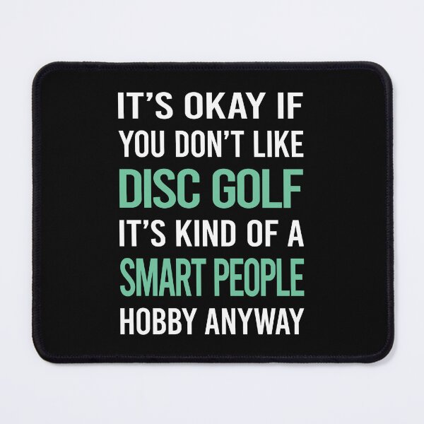 Item preview, Smart People Hobby Disc Golf designed and sold by RonaldEwing4782.