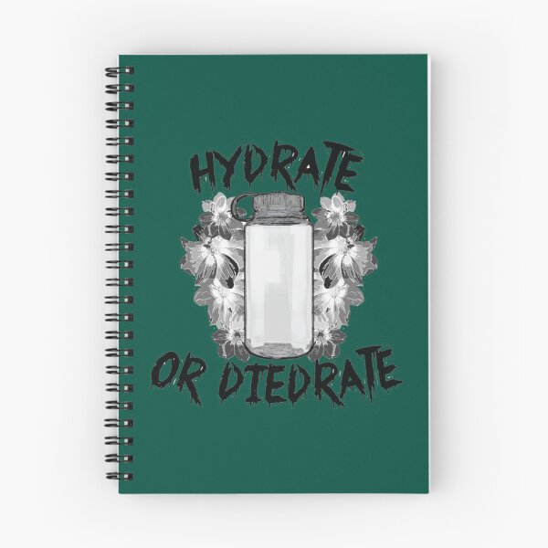 Item preview, Hydrate or Diedrate Hydrate Hydration Drink Water            designed and sold by JenniferWille.