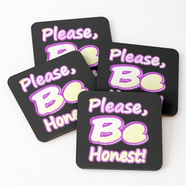 Item preview, "Please Be Honest!" Cute Design. Buy Now designed and sold by Health And Fitness Posts e-Store.