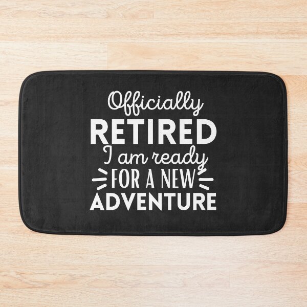 Item preview, Retired, Time for a new adventure, Finally retired shirt, Retired tee, Happy retirement, Funny retired gift, Retired dad, Retired mom, Retired friend designed and sold by InspiresME.