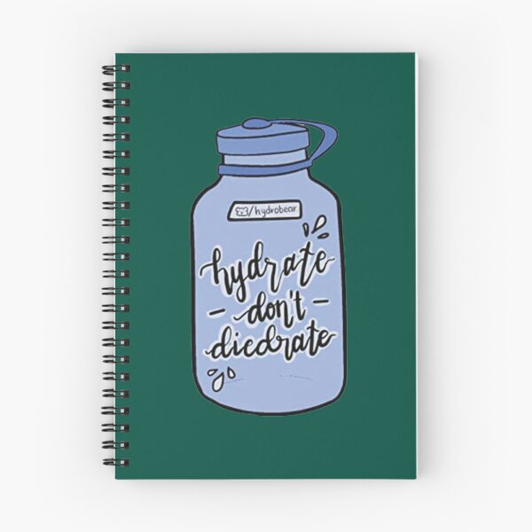 Item preview, Hydrate or Diedrate Hydrate Hydration Drink Water   designed and sold by JenniferWille.