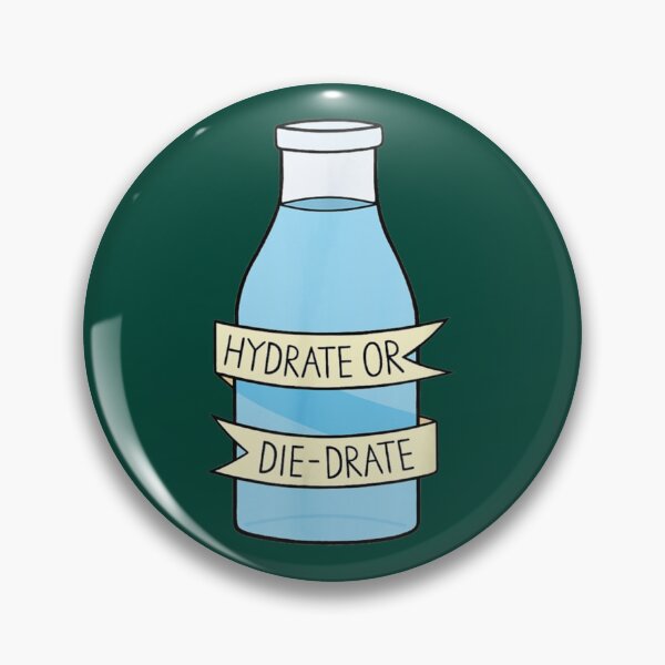 Item preview, Hydrate or Diedrate Hydrate Hydration Drink Water (1) designed and sold by JenniferWille.