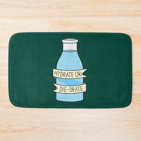 Item preview, Hydrate or Diedrate Hydrate Hydration Drink Water (1) designed and sold by JenniferWille.