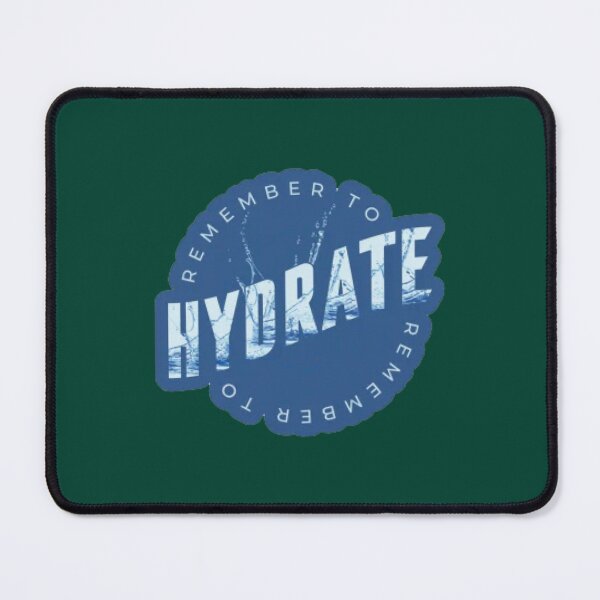 Item preview, Hydrate or Diedrate Hydrate Hydration Drink Water (4) designed and sold by JenniferWille.