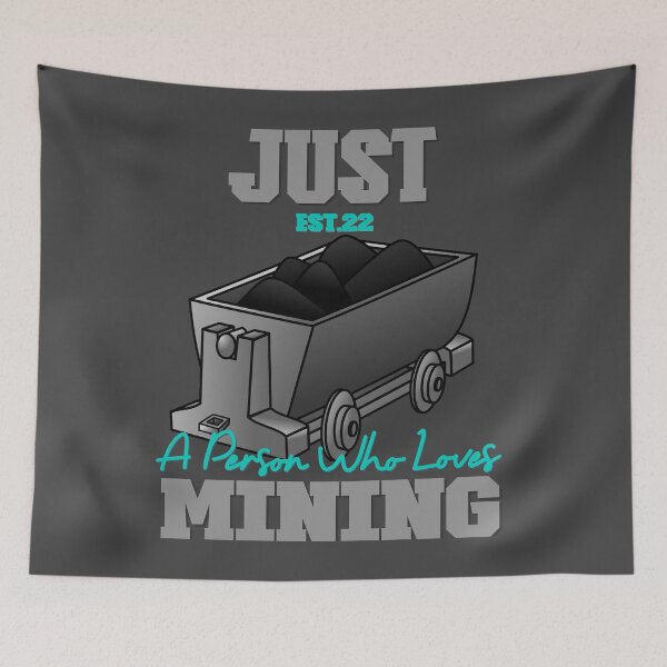 Item preview, JUST A PERSON WHO LOVES MINING designed and sold by GAADesignz.