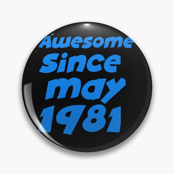 Item preview,  Awesome since may 1981/Date of Birth/Gift/ Fantastic designed and sold by YoussefProMax.