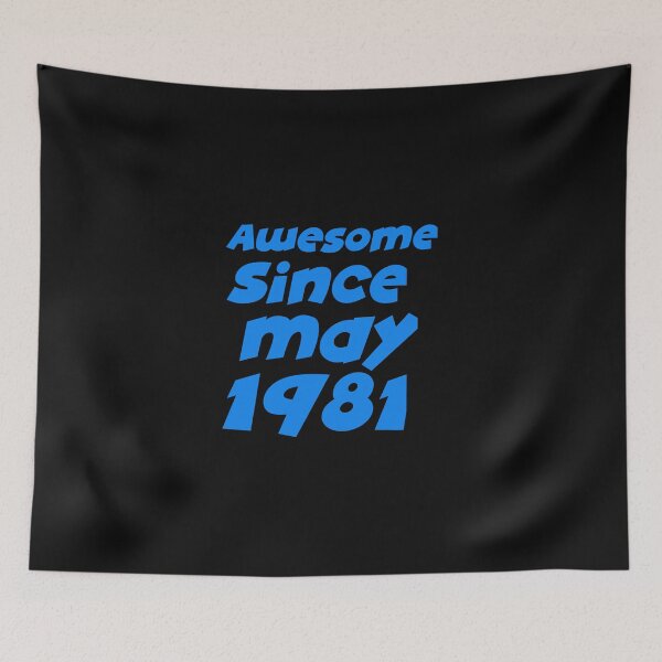 Item preview,  Awesome since may 1981/Date of Birth/Gift/ Fantastic designed and sold by YoussefProMax.