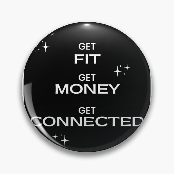 Item preview, Get Fit, Get Money, Get Connected designed and sold by The Third House.