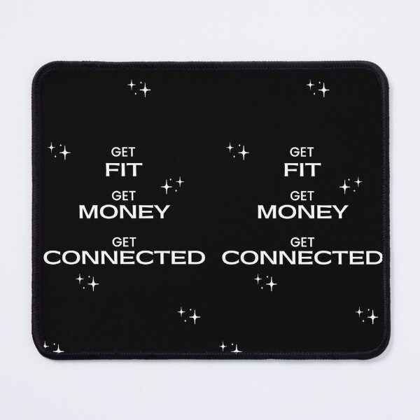 Item preview, Get Fit, Get Money, Get Connected designed and sold by The Third House.