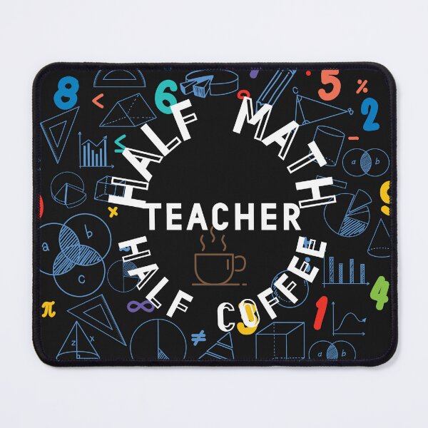 Item preview, Half Math Teacher Half Coffee - Funny Coffee Education quote designed and sold by marvacousins246.