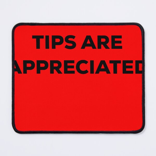 Item preview, Copy of TIPS are appreciated designed and sold by blueprint198686.