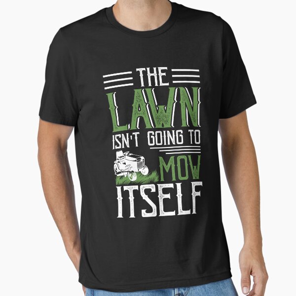Item preview, Grass Lawn Mower Quotes Yard Work Gardening designed and sold by MediTees.
