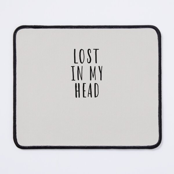 Item preview, Lost In My Head designed and sold by HiddenStar02.