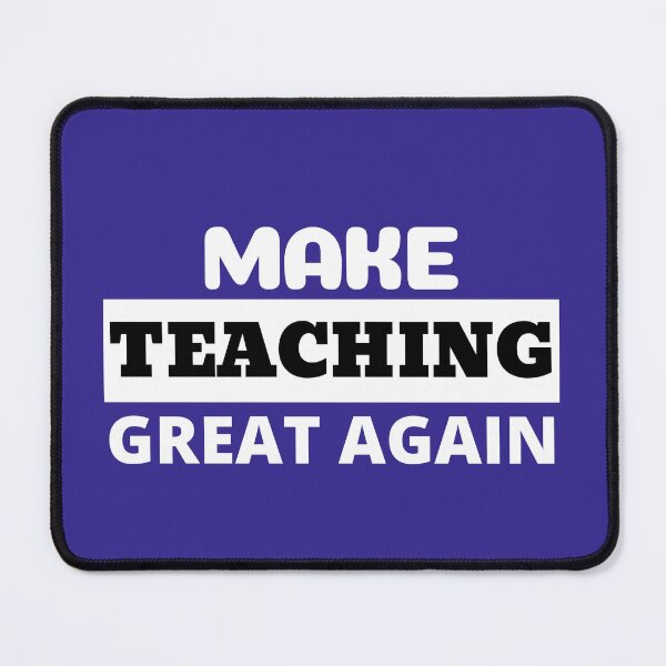 Item preview, Make Teaching Great Again designed and sold by VBeesTees.