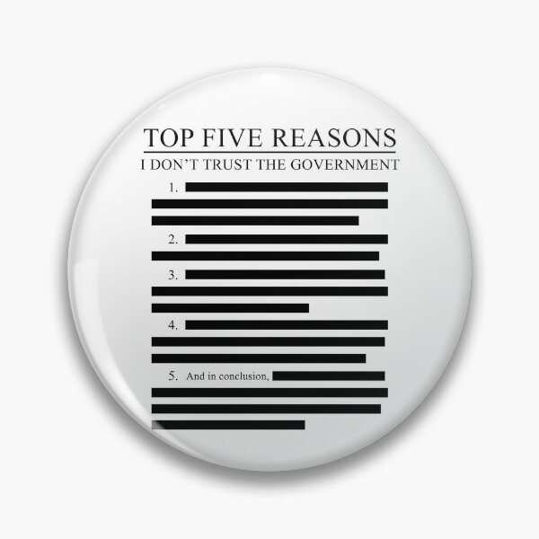Item preview, Top Five Reasons I Don't Trust The Government - Funny Redacted Top 10 List designed and sold by NatIntrovertSoc.
