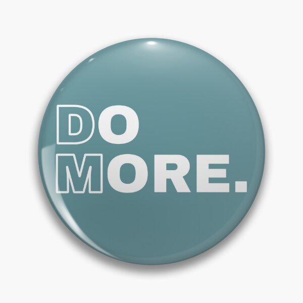 Item preview, Do More designed and sold by St. Ambrose  Dance Marathon.