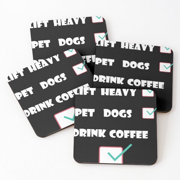 Item preview,  lift heavy pet dogs drink coffee designed and sold by ismdesigner.