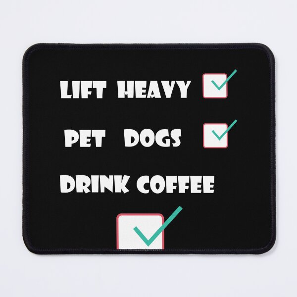 Item preview, lift heavy pet dogs drink coffee designed and sold by ismdesigner.