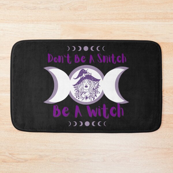 Item preview, Don't Be A Snitch, Be A Witch  designed and sold by Paradox Gifts.