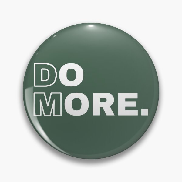 Item preview, Do More designed and sold by St. Ambrose  Dance Marathon.