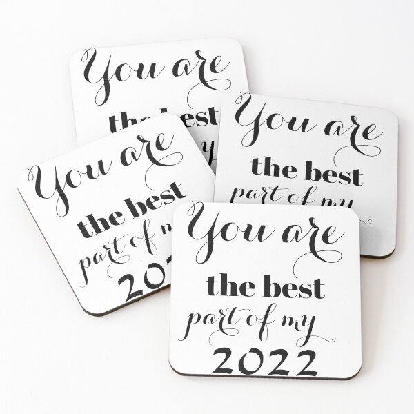 Item preview, You are the best part of my 2022 designed and sold by Shivanshu Tiwari.