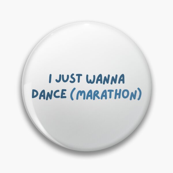 Item preview, I Just Wanna Dance Marathon designed and sold by St. Ambrose  Dance Marathon.