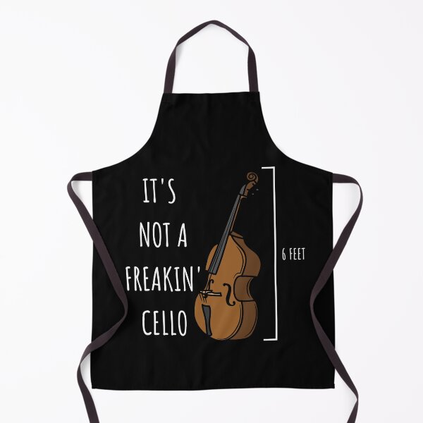 Item preview, It's Not A Freakin' Cello For Double Bass Player And Classical Musician As A Double Bass designed and sold by Funwithmusic.