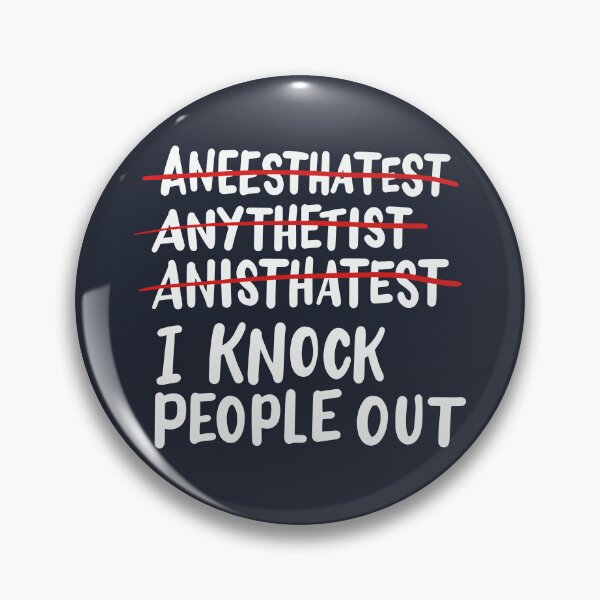 Item preview, Anesthesiologist I Knock People Out designed and sold by Bricke.