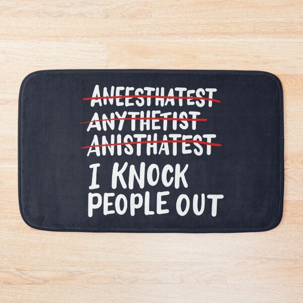 Item preview, Anesthesiologist I Knock People Out designed and sold by Bricke.
