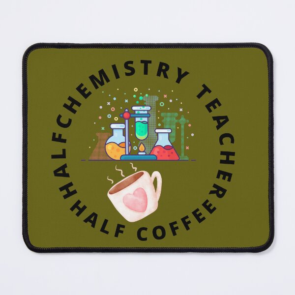 Item preview, Half Chemistry Teacher Half Coffee - Funny  Coffee Education Quote designed and sold by marvacousins246.