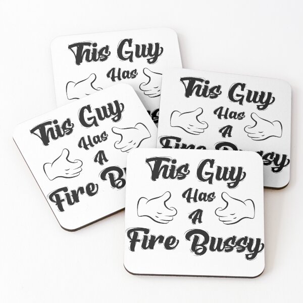 Item preview, This Guy Has A Fire Bussy. designed and sold by asdev.